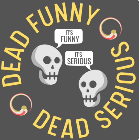 Dead Funny Dead Serious